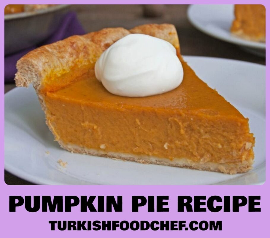 Pumpkin Pie Recipe