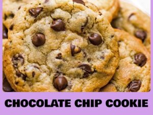The Best Easy and Soft Chocolate Chip Cookie Recipe